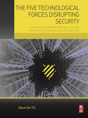 cover image of The Five Technological Forces Disrupting Security